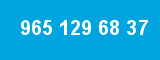 965 129 68 37